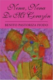 Nena, Nena de Mi Corazón by Benito Pastoriza Iyodo