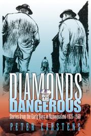 Cover of: Diamonds Are Dangerous: Stories from the Early Days in Namaqualand 1925-1960