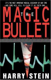 Cover of: Magic Bullet, The by Harry Stein