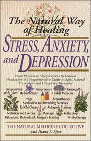 Cover of: The Natural Way of Healing Stress, Anxiety, and Depression