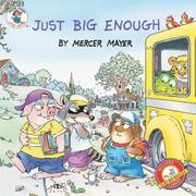 Cover of: Just big enough by Mercer Mayer