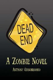 Cover of: DEAD END by Anthony Giangregorio