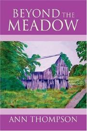 Cover of: Beyond The Meadow by Ann Thompson