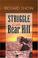 Cover of: Struggle on Bear Hill