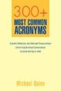 Cover of: 300+ Most Common Acronyms by Michael Quinn