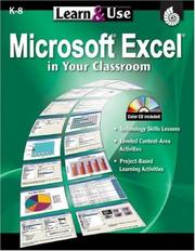 Cover of: Learn & Use Microsoft Excel in Your Classroom (Learn & Use)