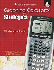 Cover of: Texas Instruments Graphing Calculator Strategies - Middle School Math (Texas Instruments Graphic Calculator Strategies) by Donna Erdman