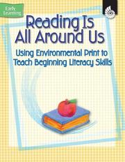 Cover of: Reading is All Around Us (Early Childhood Resources) (Early Learning) | Jennifer Overend Prior