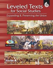 Cover of: Leveled Texts for Social Studies: Expanding & Preserving the Union by Roben Alarcon