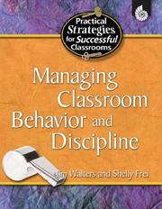 Cover of: Managing Classroom Behavior & Discipline (Practical Strategies for Successful Classrooms)