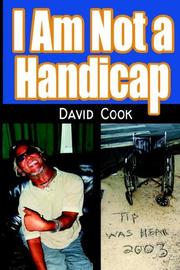Cover of: I Am Not a Handicap by David Cook