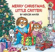 Cover of: Merry Christmas, Little Critter! by Mercer Mayer, Mercer Mayer