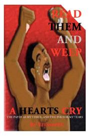 Cover of: Read Them and Weep A Heart's Cry by Veessoppe