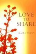 Cover of: LOVE TO SHARE