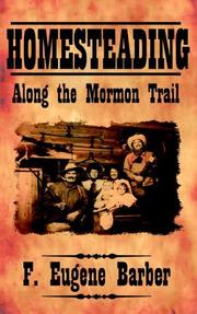 Cover of: HOMESTEADING Along the Mormon Trail
