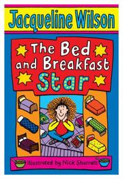Cover of: The Bed and Breakfast Star by Jacqueline Wilson