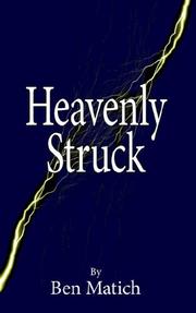 Cover of: Heavenly Struck | Ben Matich