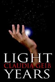 Front cover of Light Years by Claudia Geib