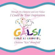 Cover of: Gals! Girls As Leaders | Christine 