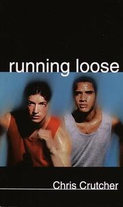 Cover of: Running Loose by Chris Crutcher, Chris Crutcher