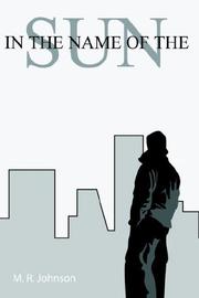 Cover of: In The Name Of The Sun by M. R. Johnson