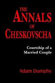 Cover of: The Annals of Cheskovscha: (Courtship of a Married Couple)