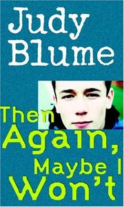 Cover of: Then Again, Maybe I Won't by Judy Blume