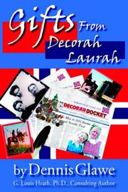 Cover of: Gifts From Decorah Laurah | Dennis Glawe