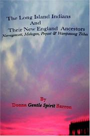 Cover of: The Long Island Indians and their New England Ancestors by Donna Gentle Spirit Barron