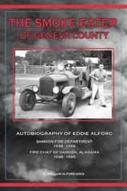 Cover of: The Smoke Eater of Geneva County | William E. Alford