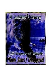 Cover of: A Soldier's Story by David E. Jones