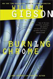 Burning Chrome by William F. Gibson
