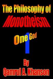 Cover of: The Philosophy of Monotheism: One God