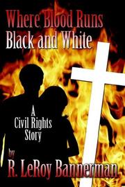 Cover of: Where Blood Runs Black and White