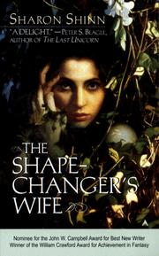 Cover of: The Shape-Changer's Wife by Sharon Shinn