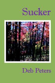 Cover of: Sucker by Deb Peters