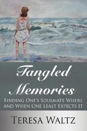 Cover of: Tangled Memories | Teresa Waltz
