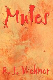 Cover of: Mules | R. J. Wehner