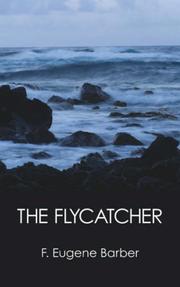 Cover of: THE FLYCATCHER