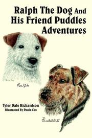 Cover of: Ralph The Dog And His Friend Puddles Adventures | Tyler Dale Richardson