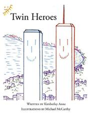 Twin Heroes by Kimberley Anne