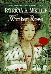Cover of: Winter rose by Patricia A. McKillip