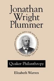 Cover of: Jonathan Wright Plummer: Quaker Philanthropy