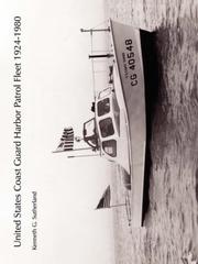 United States Coast Guard harbor patrol fleet 1924-1980 by Kenneth G. Sutherland
