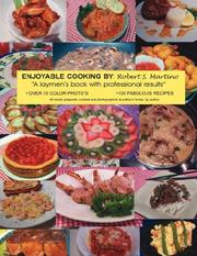 Cover of: Enjoyable Cooking by Robert S. Martino