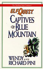 Cover of: Captives of Blue Mountain | Wendy Pini