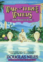 Cover of: War of three waters by Douglas Niles, Douglas Niles