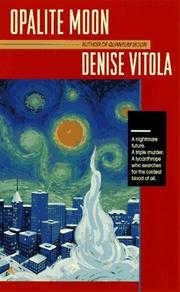 Cover of: Opalite Moon by Denise Vitola