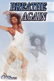 Cover of: Breathe Again by O'Shea