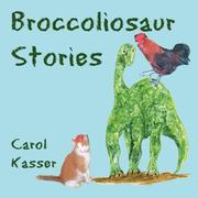 Cover of: Broccoliosaur Stories